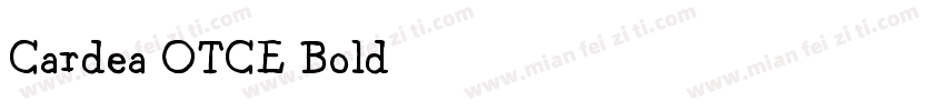 Cardea OTCE Bold字体转换